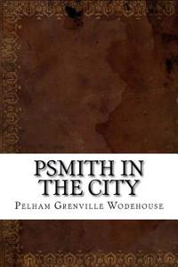Psmith in the City