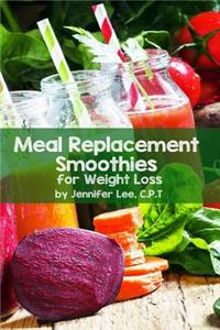 Meal Replacement Smoothies for Weight Loss