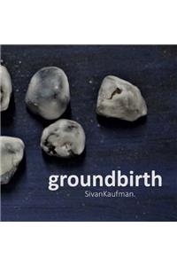 Ground Birth