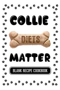 Collie Diets Matter