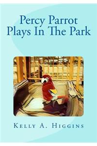 Percy Parrot Plays In The Park