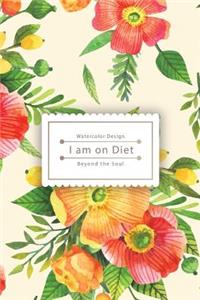I Am on Diet