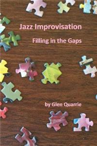 Jazz Improvisation, Filling in the Gaps