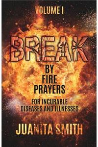 Break by Fire Prayers