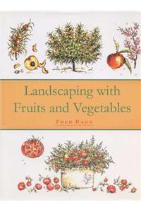 Landscaping with Fruits and Vegetables