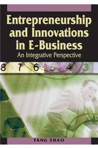 Entrepreneurship and Innovations in E-Business