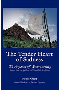 Tender Heart of Sadness