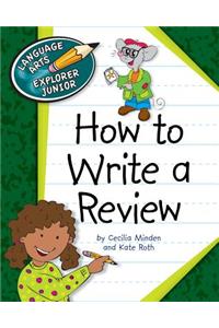 How to Write a Review