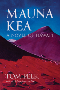 Mauna Kea: A Novel of Hawai‘i
