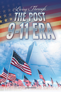 Living Through the Post 9-11 Era