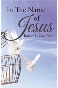 In the Name of Jesus