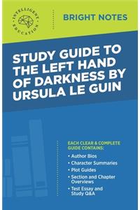 Study Guide to The Left Hand of Darkness by Ursula Le Guin
