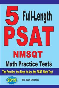 5 Full Length PSAT / NMSQT Math Practice Tests