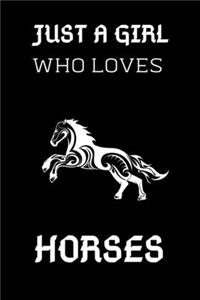 Just a Girl Who Loves Horses