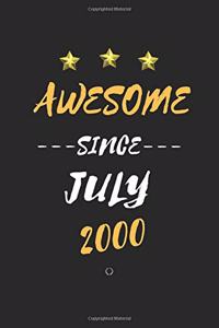 AWESOME Since July 2000 Notebook birthday Gift