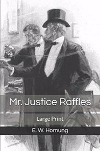 Mr. Justice Raffles