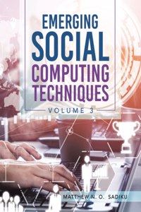 Emerging Social Computing Techniques