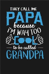 I'm Way Too Cool To Be Called Grandpa
