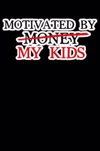 Motivated By My Kids