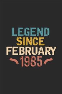 Legend Since February 1985
