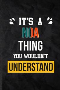 It's a Noa Thing You Wouldn't Understand
