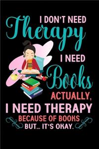 I Don't Need Therapy, I need book