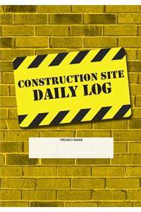 Construction Site Daily Log