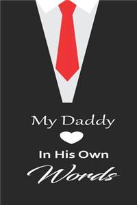 My Daddy in his own words