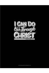 I Can Do All Things Through Christ - Philippians 4