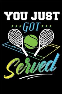 You Just Got Served