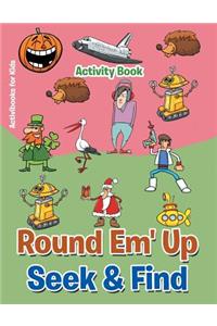 Round 'Em Up Seek and Find Activity Book