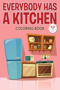 Everybody Has a Kitchen Coloring Book