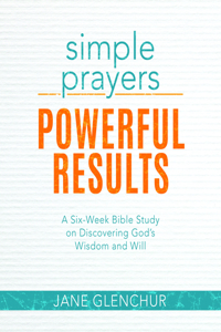 Simple Prayers, Powerful Results