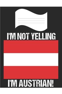 I'm Not Yelling I'm Austrian