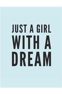 Just A Girl With A Dream