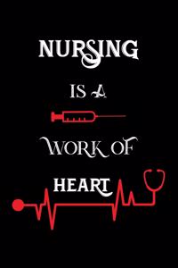 Nursing is a work of heart
