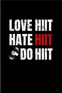 Love Hiit Hate Hiit Do Hiit