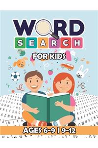 Word Search for Kids Ages 6-9 - 9-12
