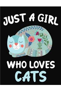 Just a Girl Who Loves Cats