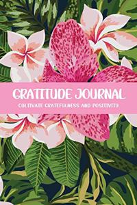 Gratitude Journal Cultivate Gratefulness and Positivity