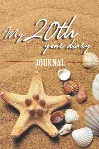 My 20th Year Diary - Build your personal encyclopedia of your life - 600 pages lined pages to write your own story. 6' x 9' format.
