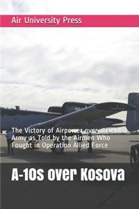 A-10s over Kosova