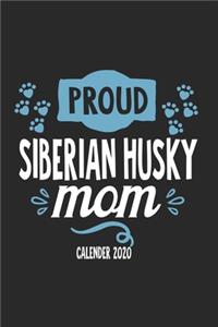 Proud Siberian Husky Mom Calender 2020