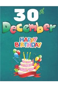 30th December Happy Birthday Notebook Journal