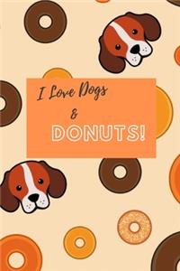 I Love Dogs & Donuts!