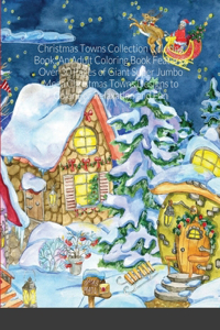 Christmas Towns Collection Coloring Book