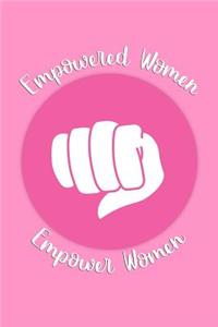 Empowered Women Empower Women