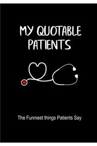 My Quotable Patients