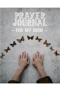 Prayer Journal for My Mom