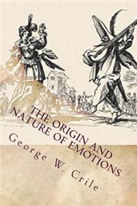 The Origin and Nature of Emotions
